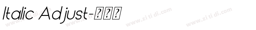 Italic Adjust字体转换